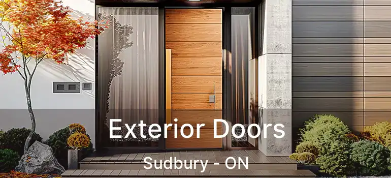  Exterior Doors Sudbury - ON