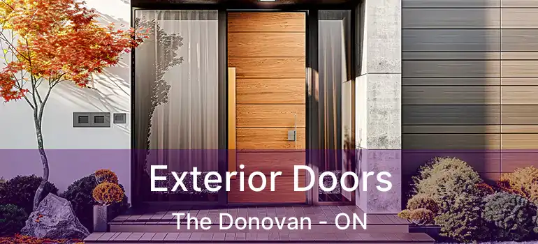 Exterior Doors The Donovan - ON