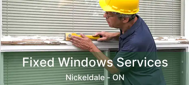  Fixed Windows Services Nickeldale - ON