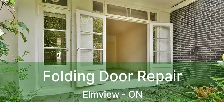  Folding Door Repair Elmview - ON