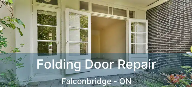  Folding Door Repair Falconbridge - ON