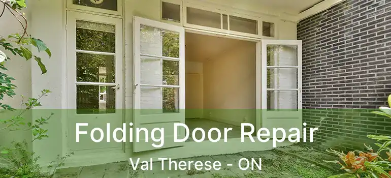  Folding Door Repair Val Therese - ON