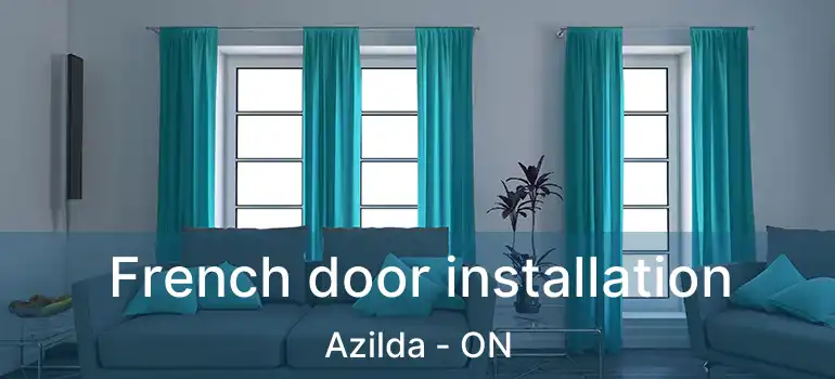  French door installation Azilda - ON