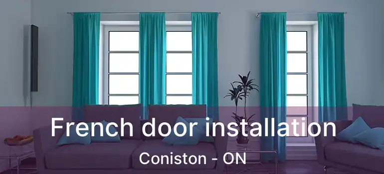  French door installation Coniston - ON