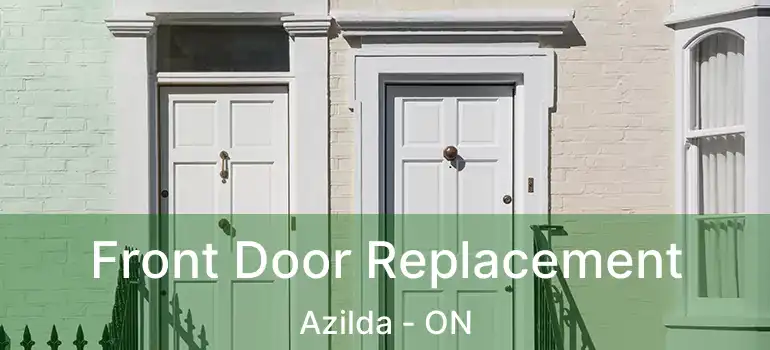  Front Door Replacement Azilda - ON
