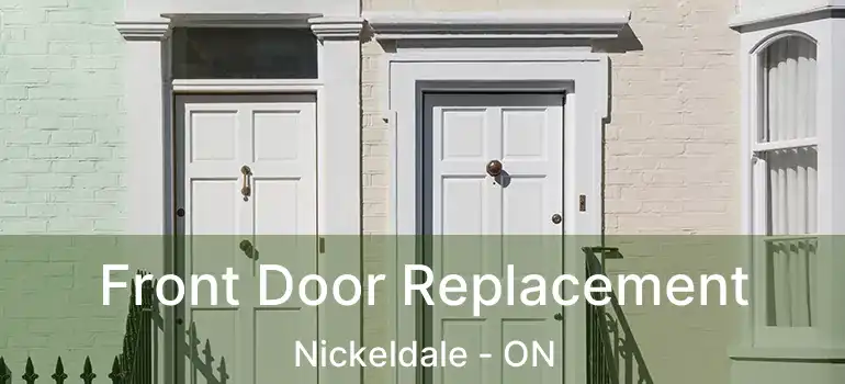  Front Door Replacement Nickeldale - ON