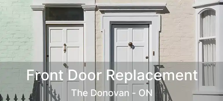  Front Door Replacement The Donovan - ON
