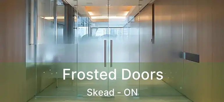  Frosted Doors Skead - ON
