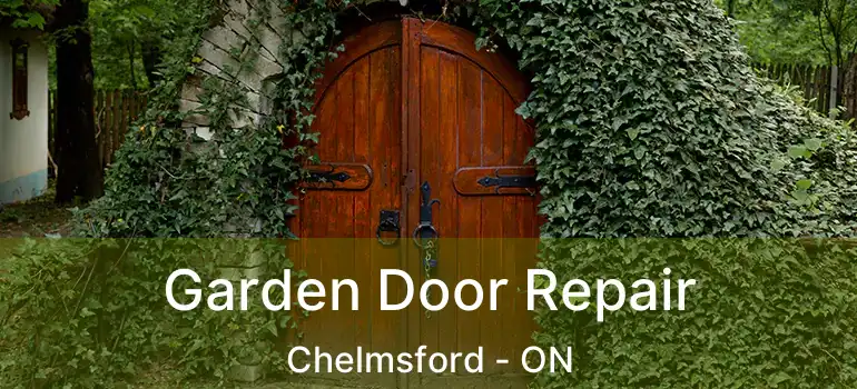  Garden Door Repair Chelmsford - ON