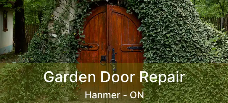  Garden Door Repair Hanmer - ON