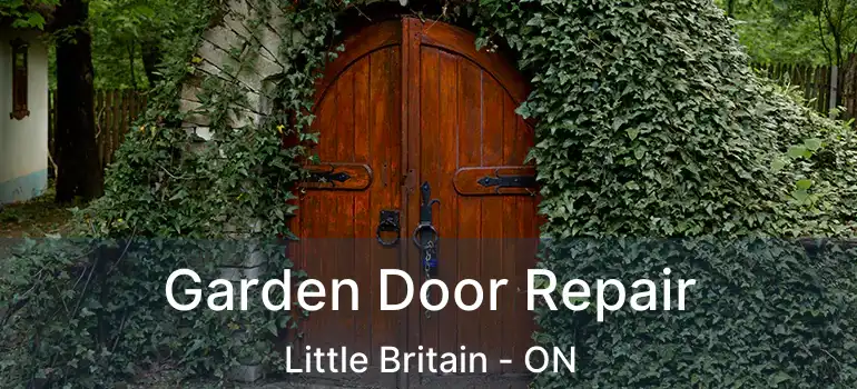  Garden Door Repair Little Britain - ON