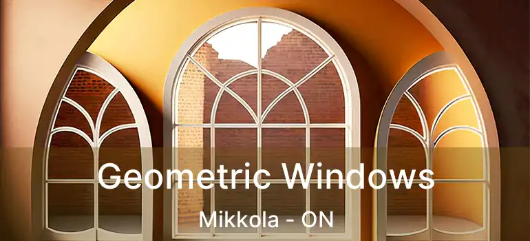  Geometric Windows Mikkola - ON