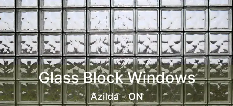  Glass Block Windows Azilda - ON