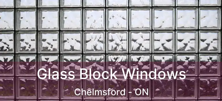  Glass Block Windows Chelmsford - ON