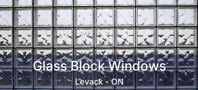  Glass Block Windows Levack - ON