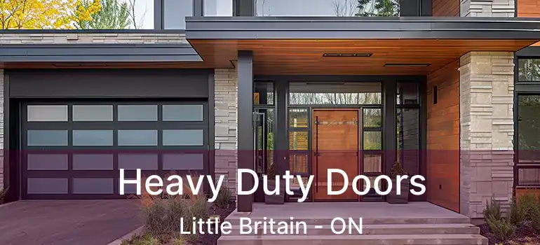  Heavy Duty Doors Little Britain - ON