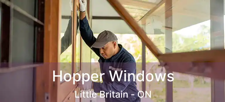  Hopper Windows Little Britain - ON