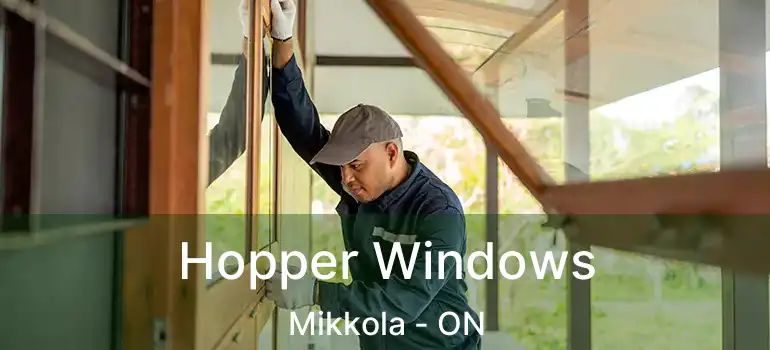  Hopper Windows Mikkola - ON