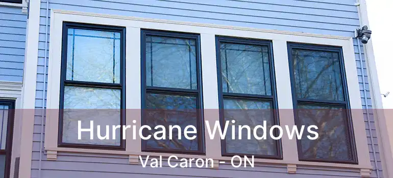  Hurricane Windows Val Caron - ON