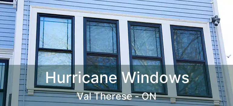 Hurricane Windows Val Therese - ON