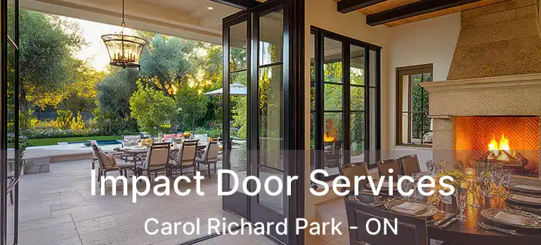  Impact Door Services Carol Richard Park - ON