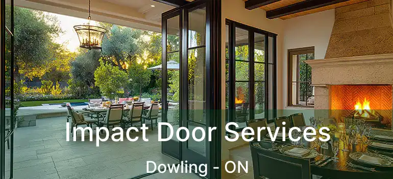  Impact Door Services Dowling - ON