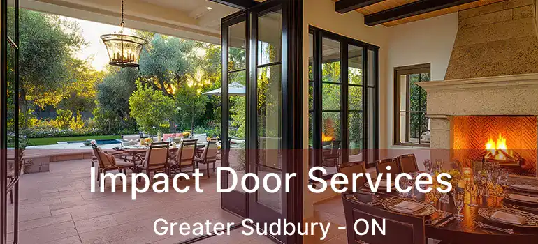  Impact Door Services Greater Sudbury - ON