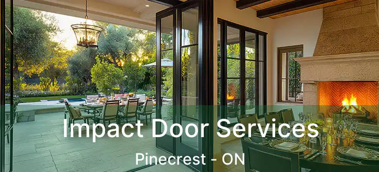  Impact Door Services Pinecrest - ON