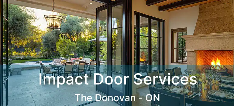  Impact Door Services The Donovan - ON