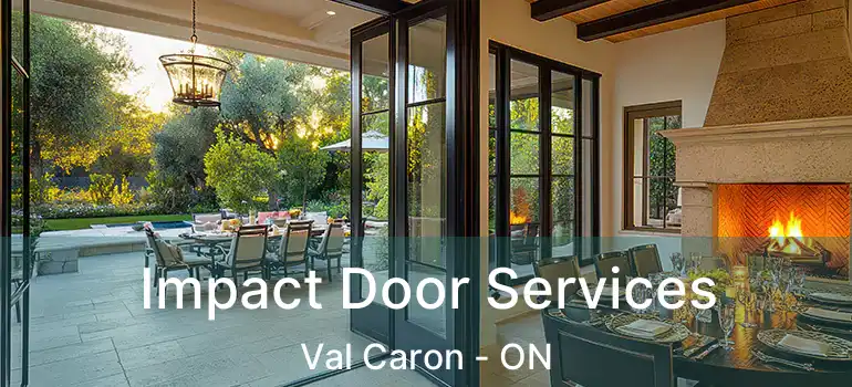  Impact Door Services Val Caron - ON