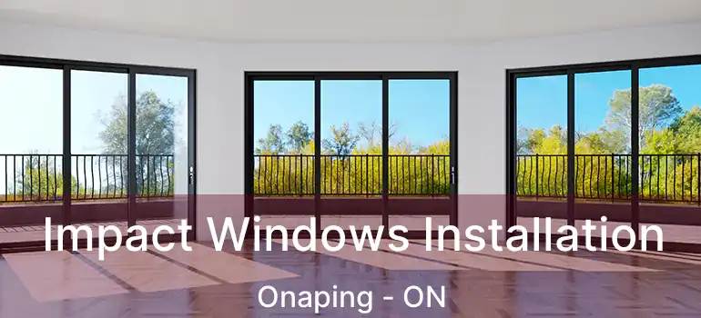  Impact Windows Installation Onaping - ON