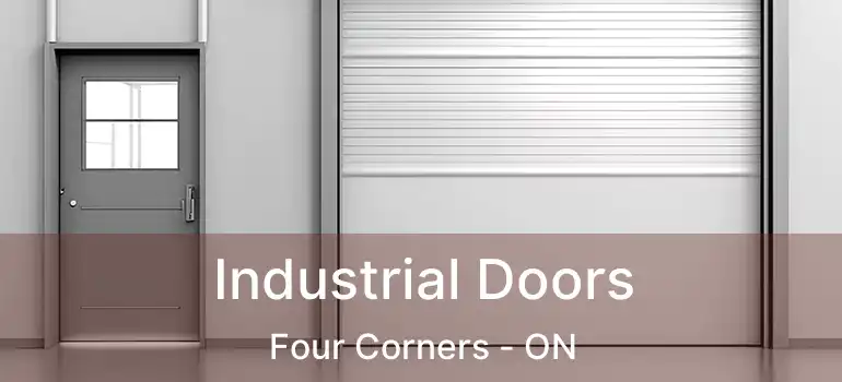  Industrial Doors Four Corners - ON