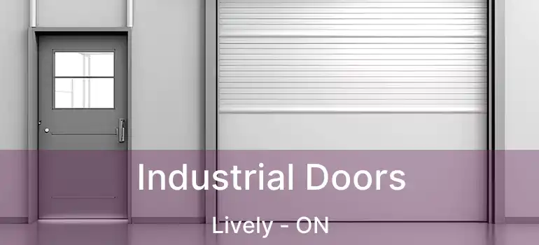  Industrial Doors Lively - ON