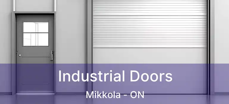 Industrial Doors Mikkola - ON