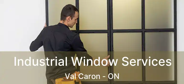  Industrial Window Services Val Caron - ON
