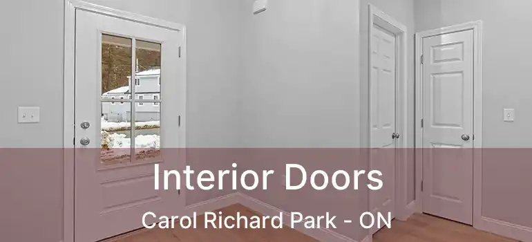  Interior Doors Carol Richard Park - ON