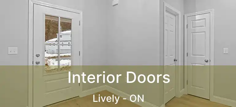  Interior Doors Lively - ON