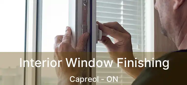  Interior Window Finishing Capreol - ON