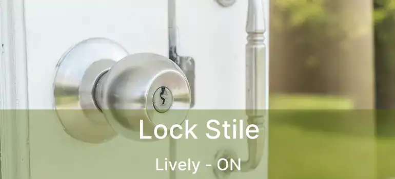  Lock Stile Lively - ON