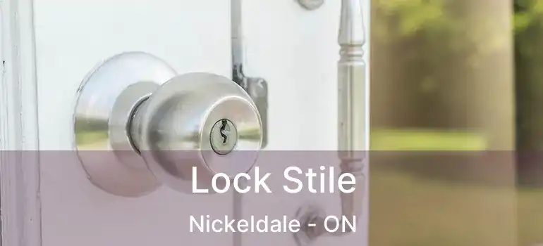  Lock Stile Nickeldale - ON
