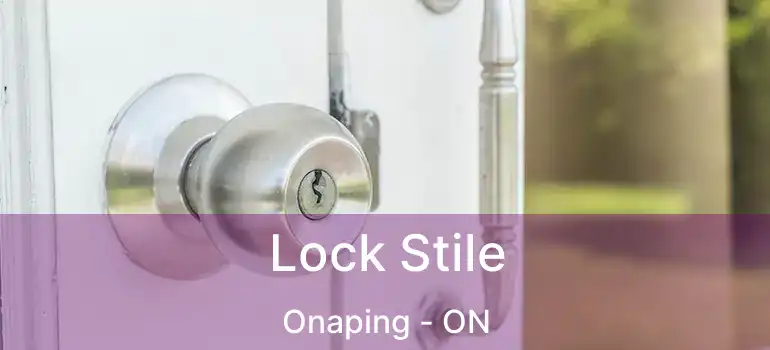  Lock Stile Onaping - ON