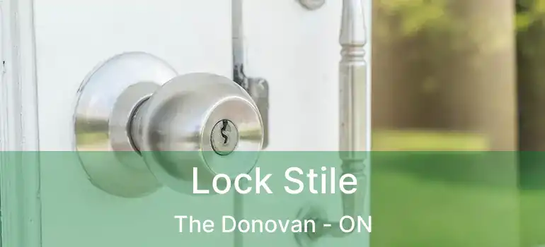  Lock Stile The Donovan - ON