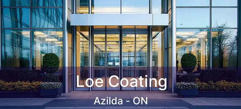  Loe Coating Azilda - ON