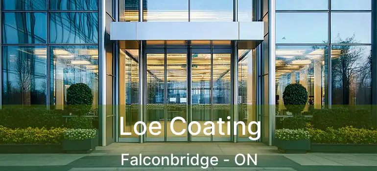  Loe Coating Falconbridge - ON