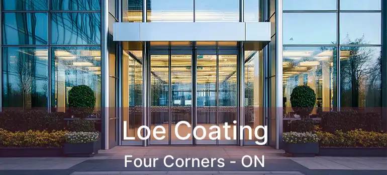  Loe Coating Four Corners - ON