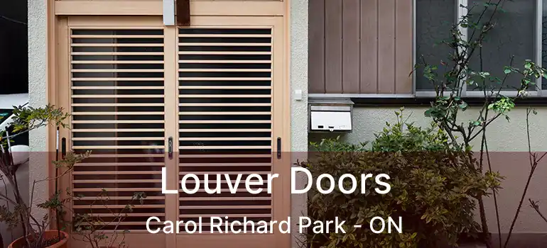  Louver Doors Carol Richard Park - ON