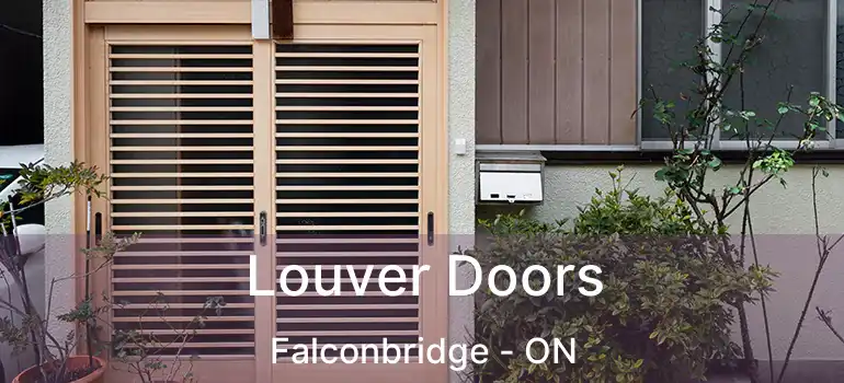  Louver Doors Falconbridge - ON