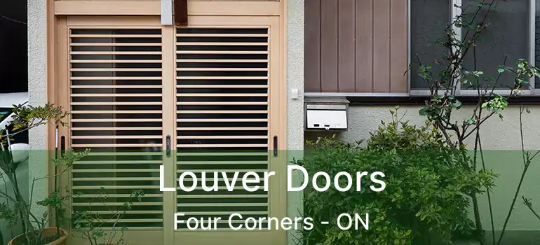  Louver Doors Four Corners - ON