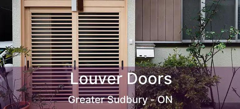  Louver Doors Greater Sudbury - ON