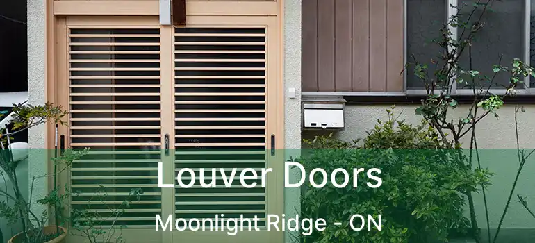  Louver Doors Moonlight Ridge - ON